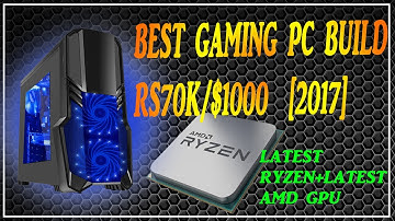 Best Gaming PC Build Rs70k/$1000 | Ryzen + Polaris 2nd Gen