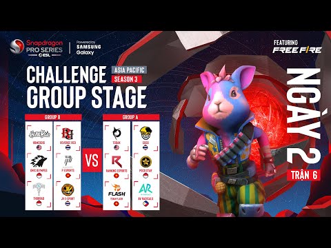 Snapdragon Mobile Challenge Group Stage | Season 3 Ngày 2 | Trận 6