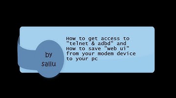 how to get access to adb,telnet and Extract web ui from your Huawei E5573s device to pc