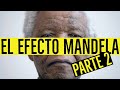 EL EFECTO MANDELA PARTE 2