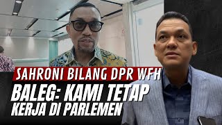 Download Lagu Who's being silly? Sahroni says the House of Representatives is working from home, while the Legi...