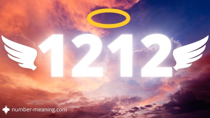 ANGEL NUMBER 1212 : Meaning - YouTube