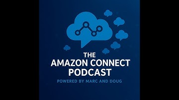 The Amazon Connect Podcast - Ep.12 - Pre:invent!