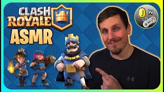 (ASMR Gaming) Relax With Clash Royale! (Clicky Whisper)