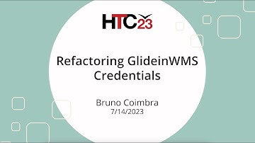 HTC23 Refactoring GlideinWMS Credentials