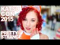 KATSUCON 2015 - COSPLAY - Pretty Strange