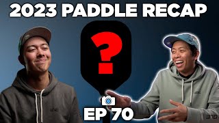 The State of Pickleball Paddles 2023 Recap