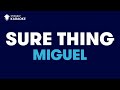 Sure Thing - Miguel (TikTok Trend) | KARAOKE WITH LYRICS