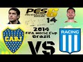 PES 6 PC PPR MUNDIAL BRASIL 2014 BOCA VS RACING 