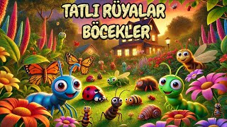 Masal İstasyonu Böceklerin Huzurlu Gecesi Bebekler Ve Çocuklar İçin Uyku Masalları