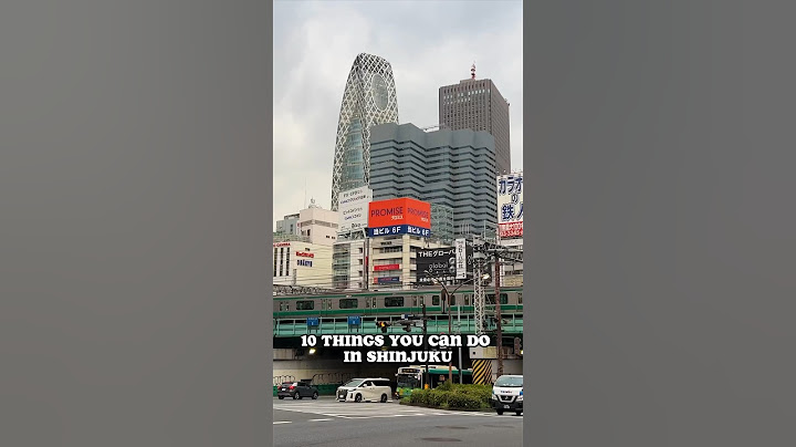 10 Things to do in Shinjuku