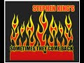 STEPHEN KING'S "Sometimes They Come Back"