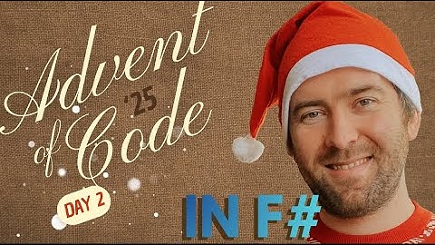 🎄 Advent of code 2025 in F# - day 02