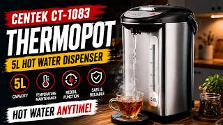 CENTEK CT-1083 Thermopot Review | 5L Hot Water Station for Home & Office