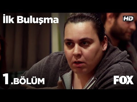 İlk Buluşma 1. Bölüm