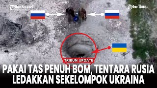 [FULL] Serangan Rusia Hujani Posisi Tersembunyi Ukraina, Ada yang Hancur di Semak-Semak