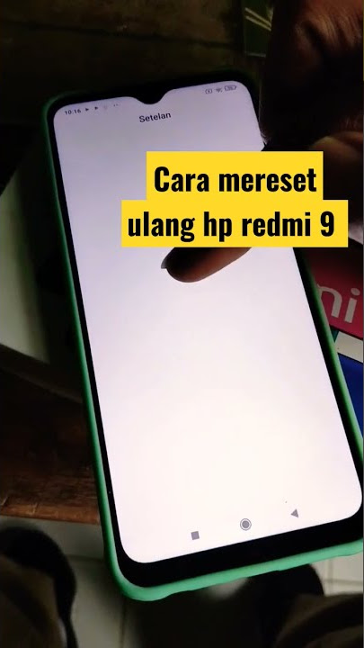 reset ulang hp redmi 9