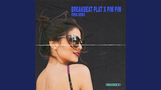 Breakbeat Plat X Piw Piw