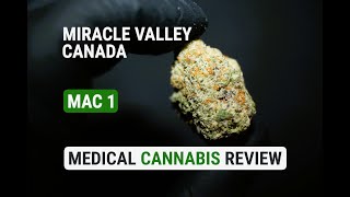 MAC 1 | Miracle Valley Canada | UK Medical Cannabis Review