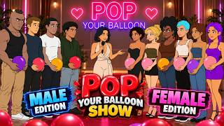 Pop your balloon show be like 😂😂 (male & female edition) #funnyanimation #hilarious #funny #comedy