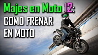 Como FRENAR en MOTO!  De FÁCIL a DIFÍCIL