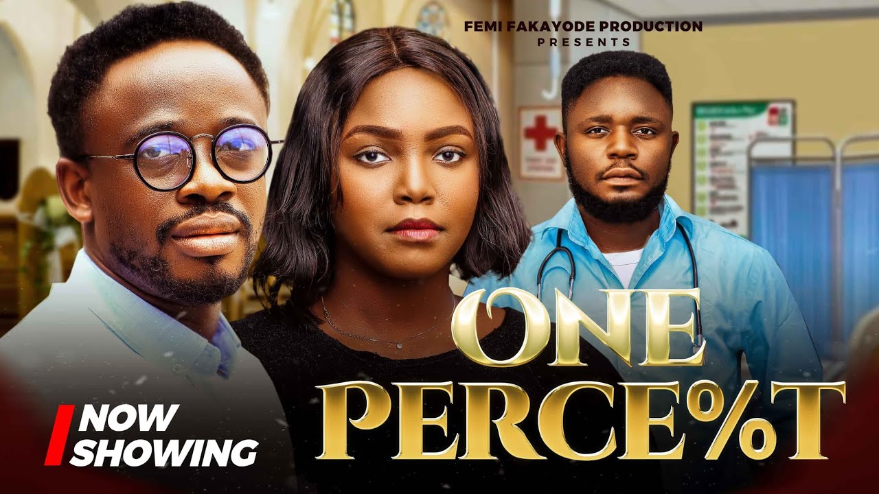 ONE PERCENT - Latest Nigerian Full Movie