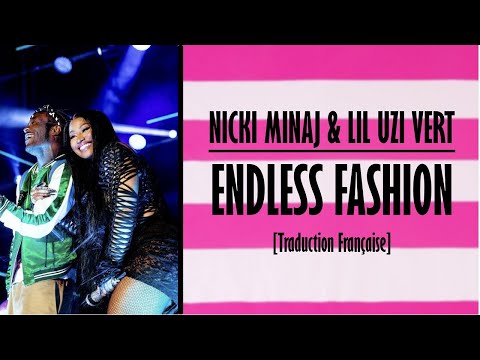 Nicki Minaj & Lil Uzi Vert - Endless Fashion [Traduction Française]