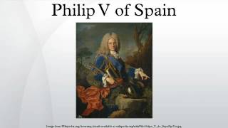 Philip V of Spain