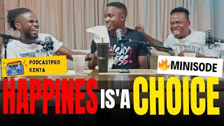 HAPPINES IS'A CHOICE 🤧💔| The 97sPodcast | EP 73 MINISODE