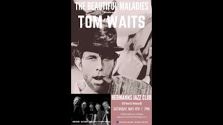 The Beautiful Maladies: the music of Tom Waits