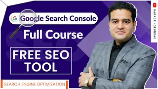 Google Search Console Complete Tutorial | SEO Free Tool Full Course in Hindi | #googlesearchconsole