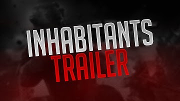"Inhabitants" - A Multicod Montage Trailer