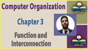 Computer Function and Interconnection Chapter 3 | Computer Organization and Architecture عربى