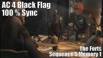 The Forts : Sequence 5 Memory 1 - AC 4 Black Flag (1080p, HD)