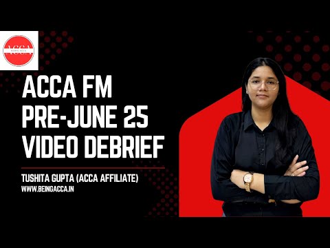 ACCA FM Pre-June 25 Mock Debrief | Section B | Ernst Co