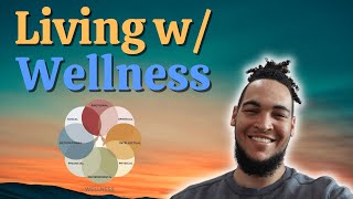 Living with Wellness (An Occupational Therapy Guide) | Wellness Encompassed