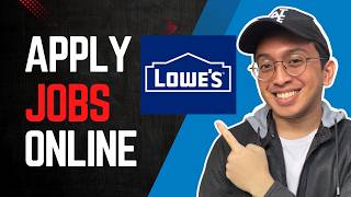 How to Apply for a Job at Lowe's Online (2026) | Lowe's Online Application
