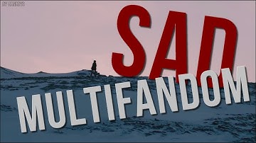 Sad multifandom | I was supposed to die here
