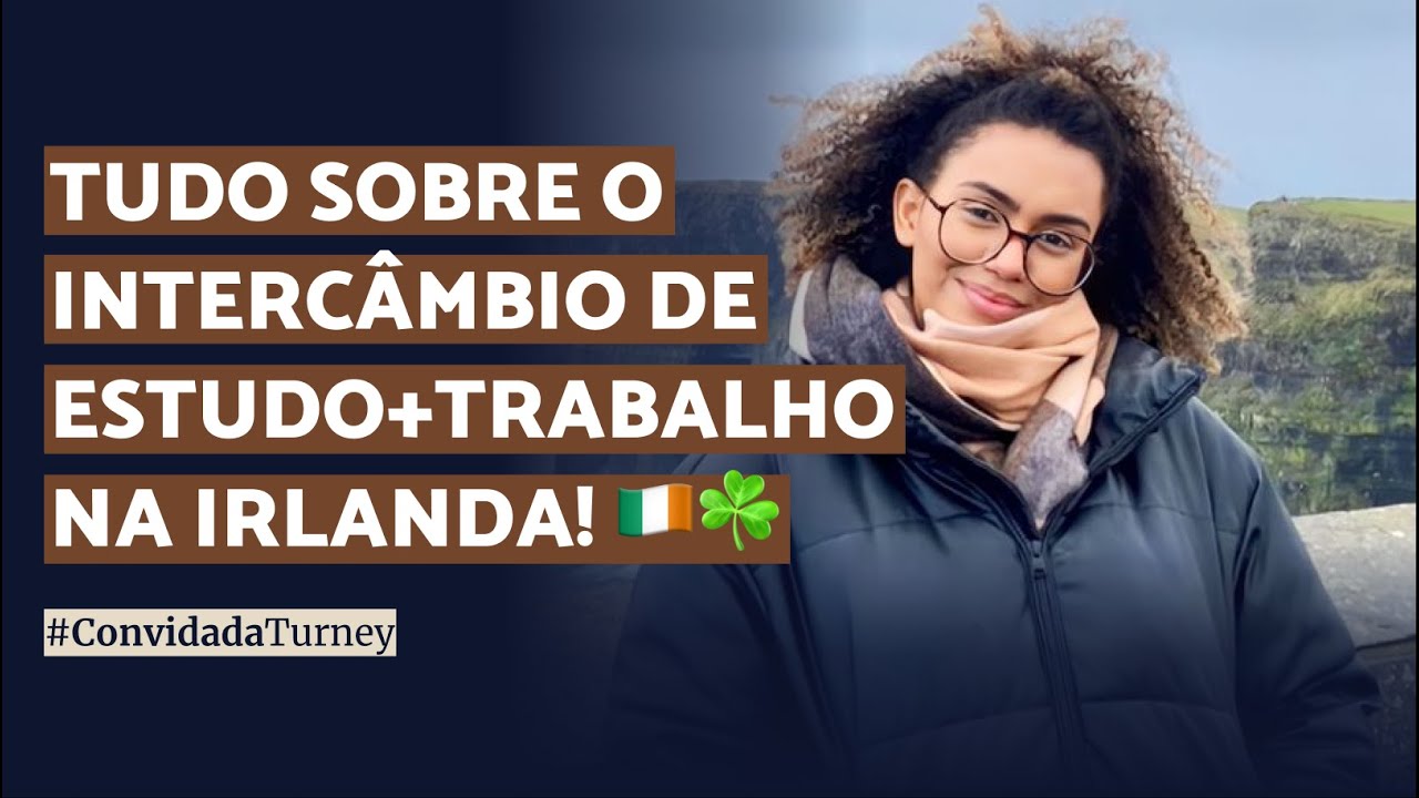 Intercâmbio de Estudo + Trabalho na Irlanda ainda vale a pena? - YouTube