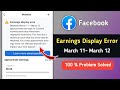 Facebook Monetisation Earnings Display Error Problem | What is Earnings Display Error in Facebook