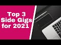 Top 3 Side Gigs for 2021