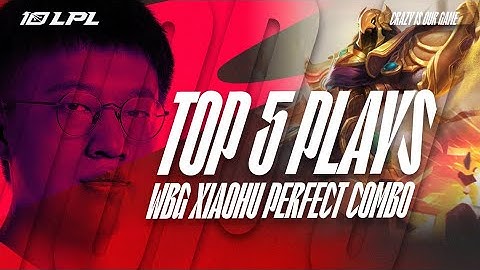 LPL TOP 5 Plays | WBG Xiaohu Perfect Combo | 2023 Summer Split Week 7