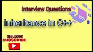 Inheritance in C++ || shruti098