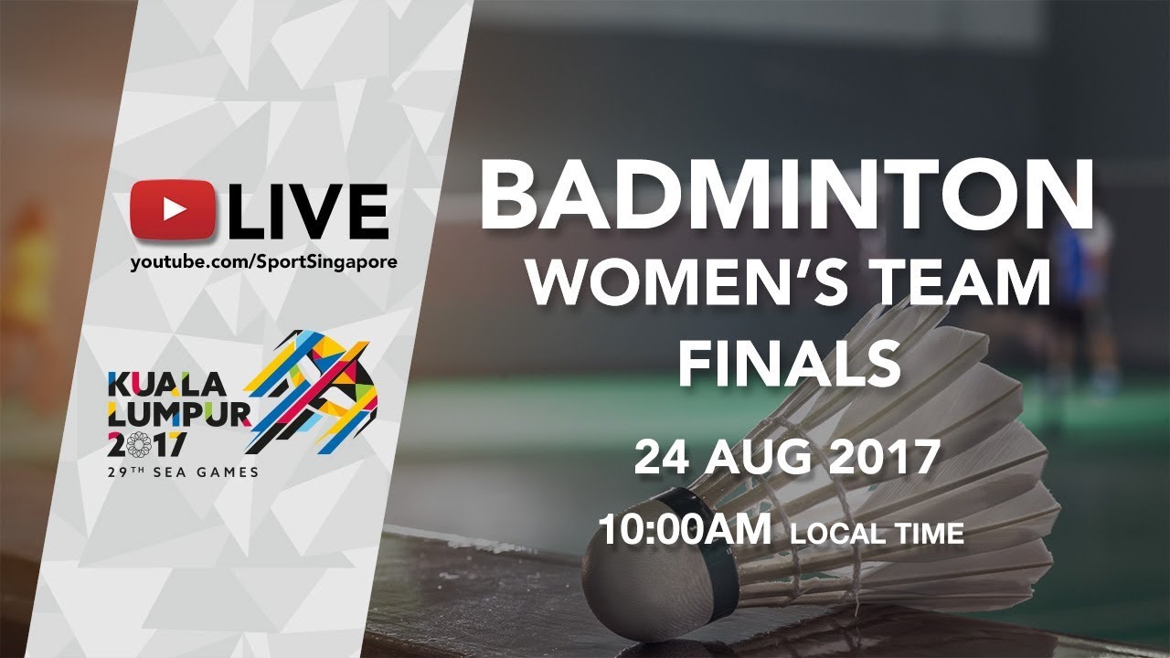 Badminton 🏸 Womens Team finals Thailand 🇹🇭 vs 🇲🇾 Malaysia 29th SEA Games 2017