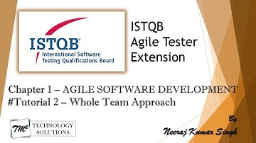 ISTQB Agile Tester Extension | 1.1.2 Whole Team Approach | Agile Team | ISTQB Tutorials