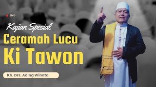 Ceramah Sunda Lucu!!! Ki Tawon (Kh. Drs. Ading Winata)