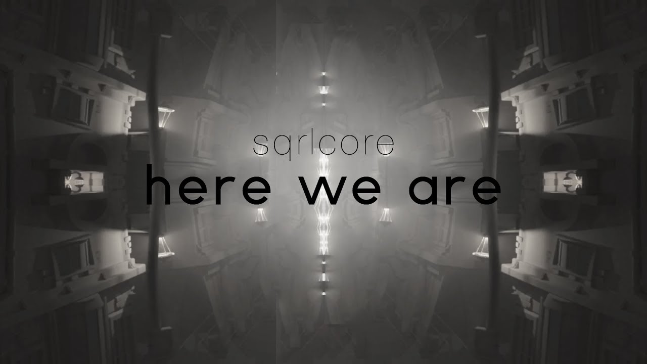 sqrlcore -- here we are