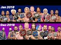 Every Champion in Raw and Smackdown 2018 | ALL TITLE REIGNS