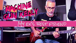 Machine Gun Kelly ft. blackbear My ex's best friend | GUITAR COVER Vito Astone