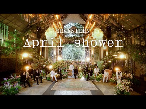 [SPECIAL VIDEO] SEVENTEEN(세븐틴) - ‘April shower’ Live Clip